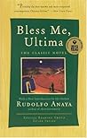 Bless Me, Ultima by Rudolfo Anaya