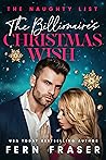 The Billionaire's Christmas Wish by Fern Fraser