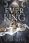 The Ever King by L.J. Andrews