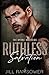 Ruthless Salvation (The Byrne Brothers, #3)