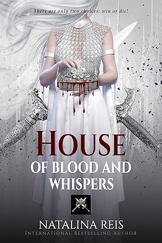 House of Blood and Whispers by Natalina Reis