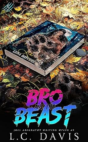 Bro and the Beast 5 by L.C. Davis