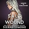 Salt in the Wound by Sierra Simone