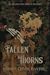 Fallen Thorns (Fallen Thorns, #1)