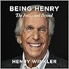 Being Henry by Henry Winkler