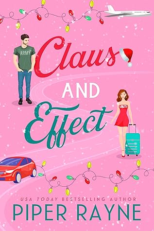 Claus and Effect by Piper Rayne