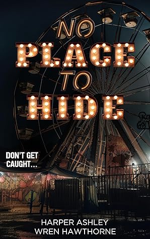 No Place to Hide by Harper Ashley