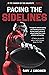 Pacing the Sidelines (In the Shadow of the Goalposts Book 1)