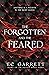 The Forgotten and The Feared (The Dragon Queen #1)