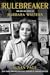 The Rulebreaker: The Life and Times of Barbara Walters