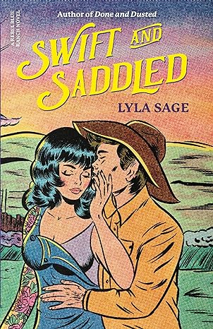 Swift and Saddled by Lyla Sage