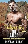 Taken by the Chef by Nyla Lily