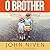 O Brother by John Niven