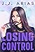 Losing Control (Dominion, #1)