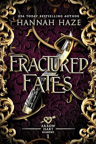 Fractured Fates by Hannah Haze