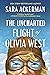 The Uncharted Flight of Olivia West