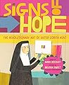 Signs of Hope: The Revolutionary Art of Sister Corita Kent