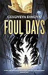 Foul Days (The Witch's Compendium of Monsters, #1)