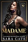 Madame by Sara Cate