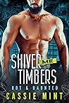 Shiver Me Timbers by Cassie Mint