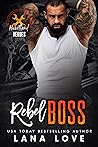 Rebel Boss by Lana Love