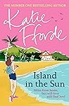 Island in the Sun by Katie Fforde