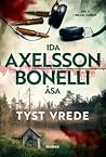 Tyst vrede by Ida Axelsson