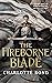 The Fireborne Blade (The Fireborne Blade, #1)