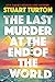 The Last Murder at the End of the World