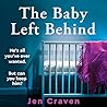 The Baby Left Behind by Jen Craven