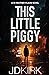 This Little Piggy (DI Heather Filson #2)