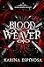 Blood Weaver (Blood Weaver Trilogy, #1)