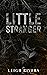 Little Stranger (The Web of Silence Duet, #1)