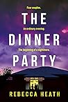 The Dinner Party by Rebecca   Heath