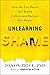 Unlearning Shame: How We Can Reject Self-Blame Culture and Reclaim Our Power