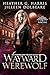 The Vampire and the Case of the Wayward Werewolf by Heather G. Harris