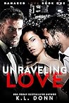 Unraveling Love by K.L. Donn