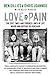 Love & Pain : The Epic Times and Crooked Lines of Life Inside and Outside Silverchair