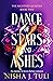 Dance of Stars and Ashes