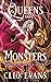 Queens and Monsters (Three Fates Mafia #3)