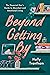 Beyond Getting By: The Fina...