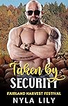 Taken by Security by Nyla Lily