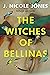 The Witches of Bellinas