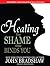 Healing the Shame that Binds You by John Bradshaw (2011-07-25)