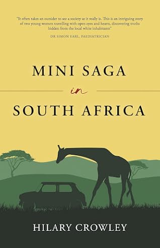 Mini Saga in South Africa by Hilary Crowley