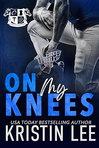 On My Knees by Kristin   Lee