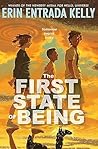 The First State of Being