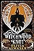 The Witchwood Knot (Victorian Faerie Tales, #1)