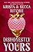 Dishonestly Yours (Webs We Weave, #1)