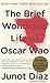 The Brief Wondrous Life of Oscar Wao (2008-11-09)